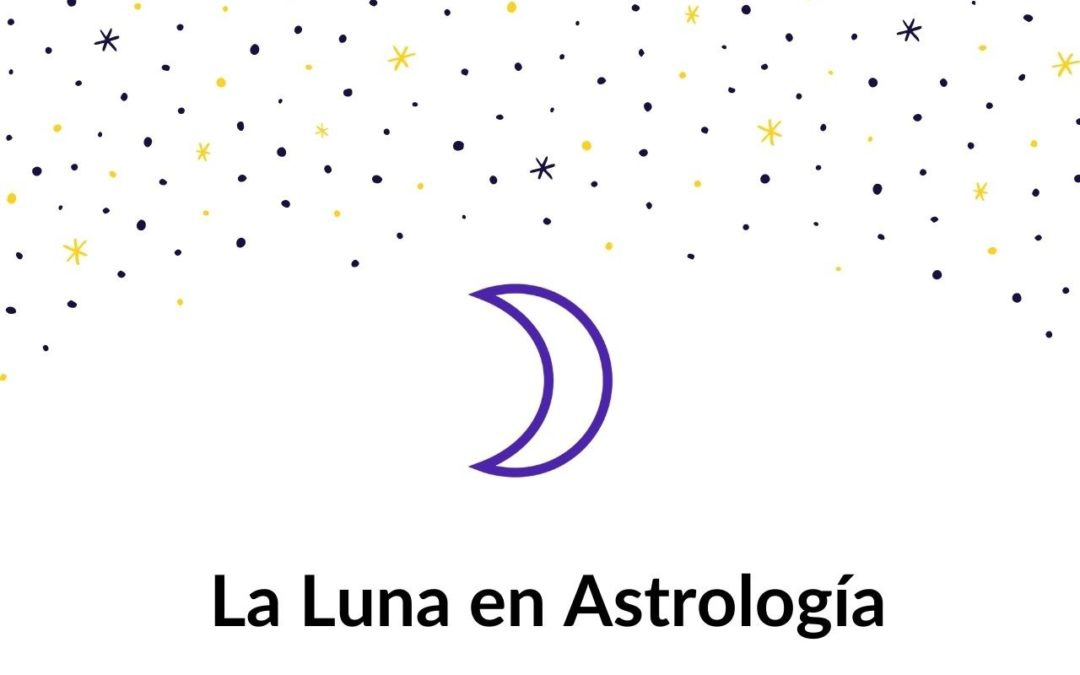 La Luna en Astrología