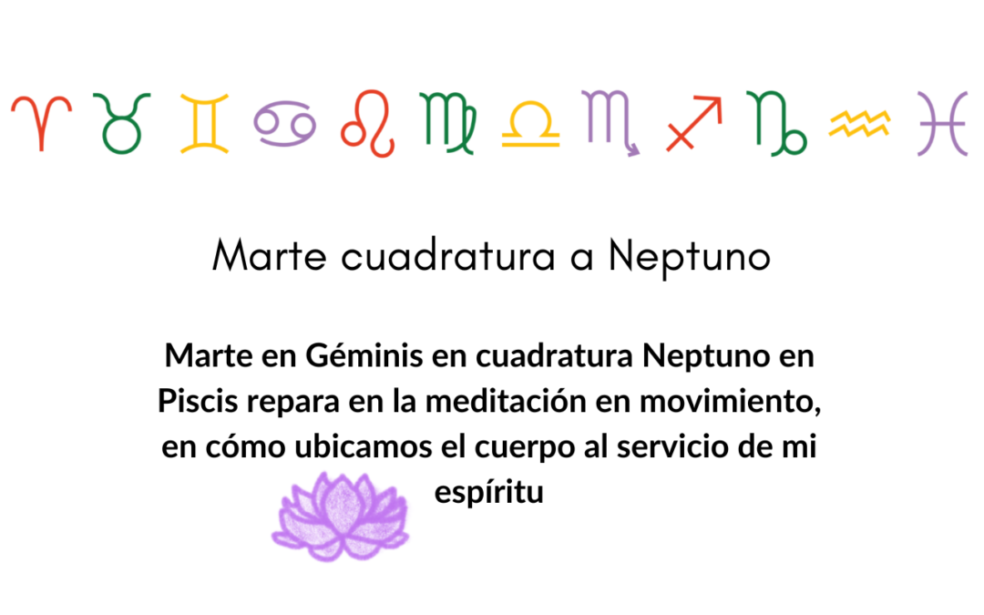 Marte cuadratura a Neptuno
