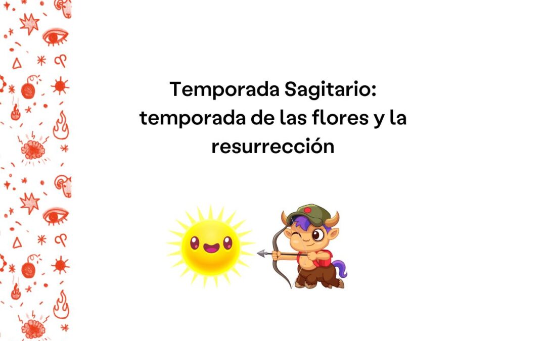 Temporada Sagitario 2022