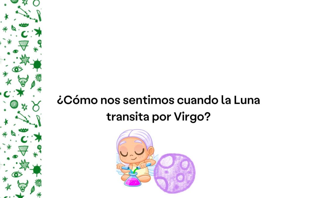 Tránsito de Luna en Virgo