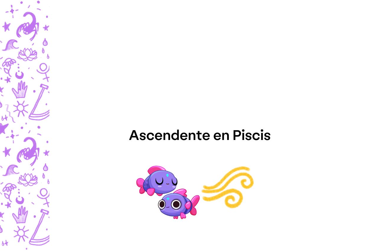 Ascendente en Piscis - Aprende Astrología