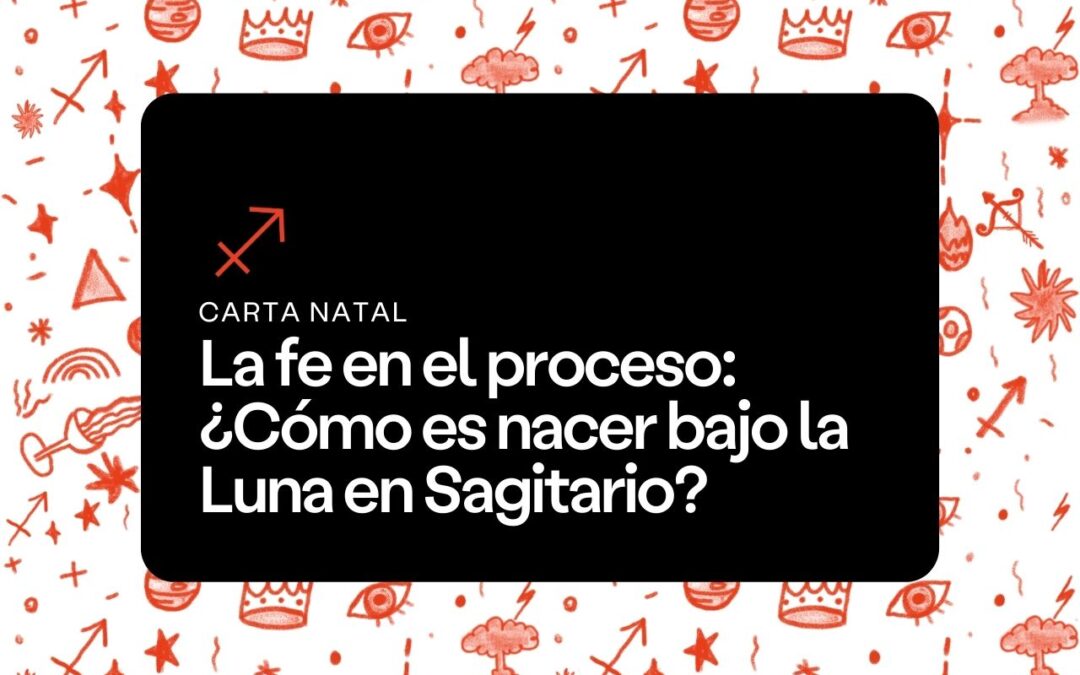 Luna en Sagitario