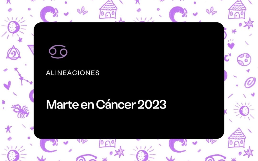 Marte en Cáncer 2022