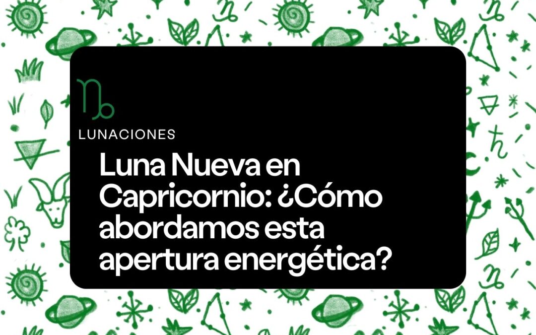 Luna Nueva en Capricornio