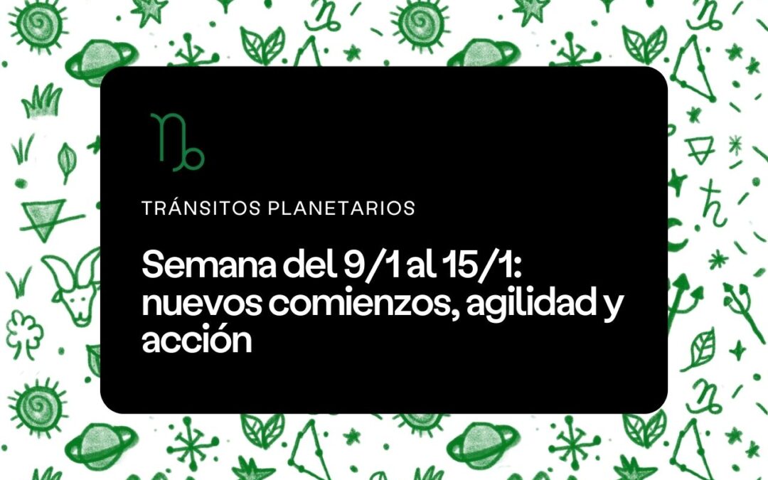 Semana del 9 al 15 de enero 2023