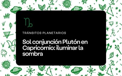 Sol conjunción Plutón en Capricornio