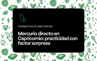 Mercurio directo en Capricornio 2023