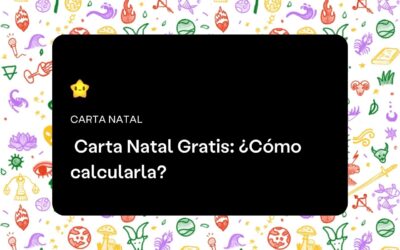 Carta Natal Gratis: ¿Cómo calcularla?