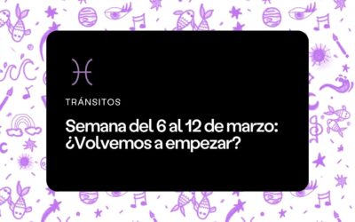Semana del 6 al 12 de marzo 2023