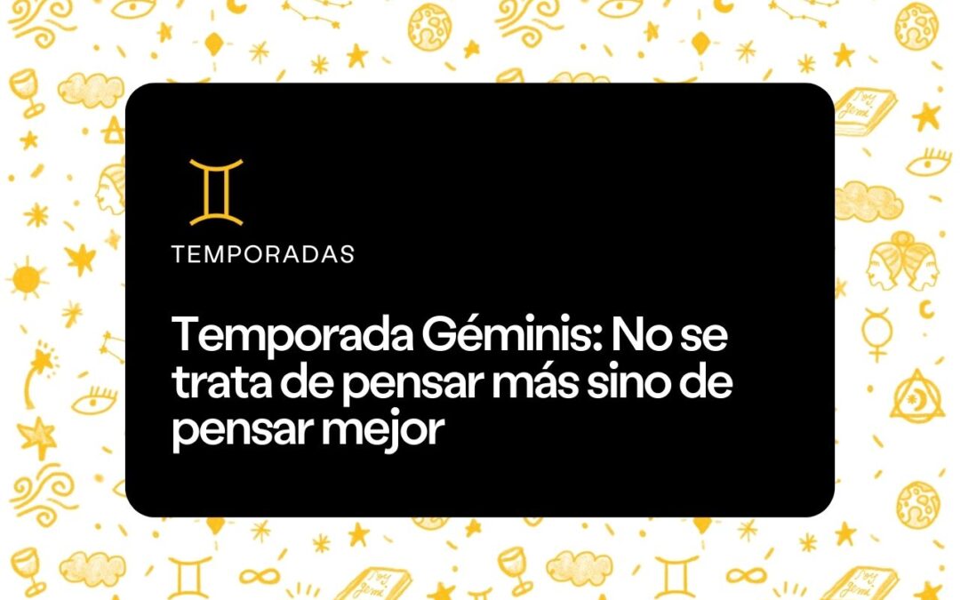 Temporada Géminis 2023