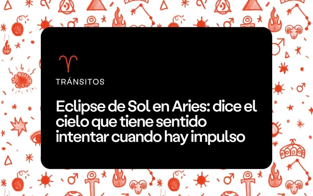 Eclipse de Sol en Aries