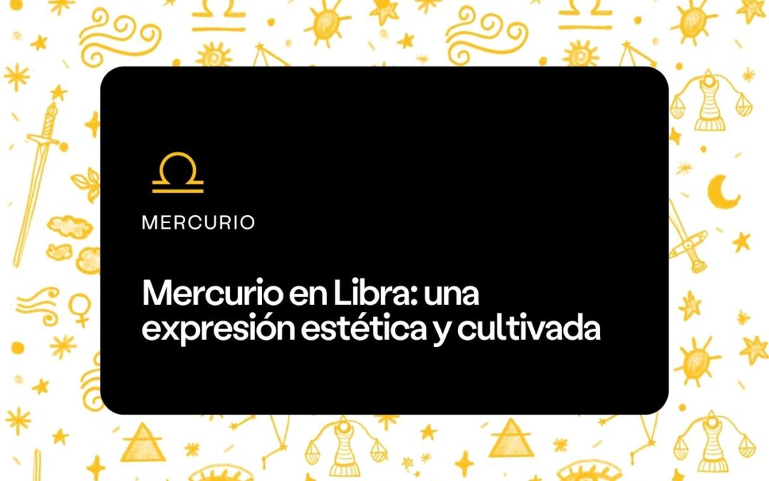 Mercurio en Libra