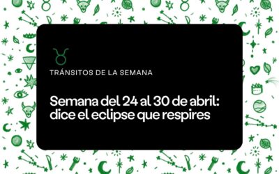 Semana del 24 al 30 de abril 2023