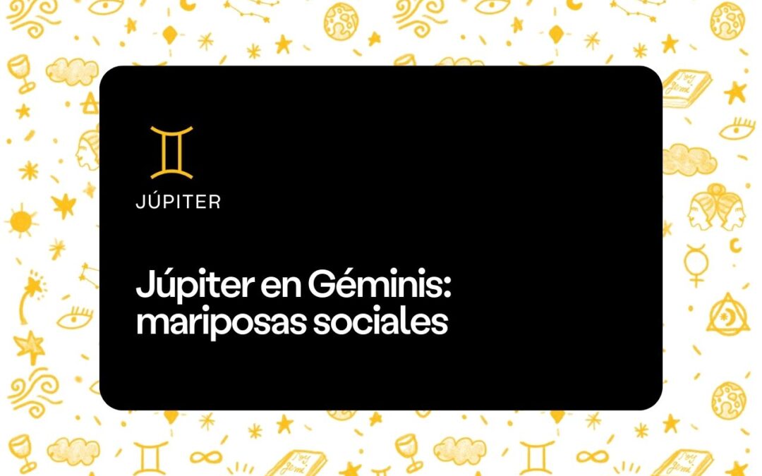 Júpiter en Géminis