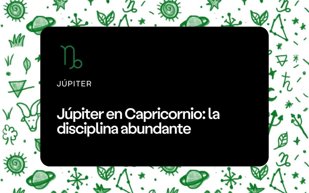 Júpiter en Capricornio