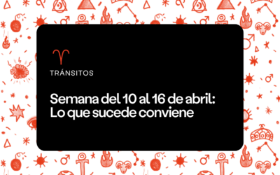 Semana del 10 al 16 de abril 2023