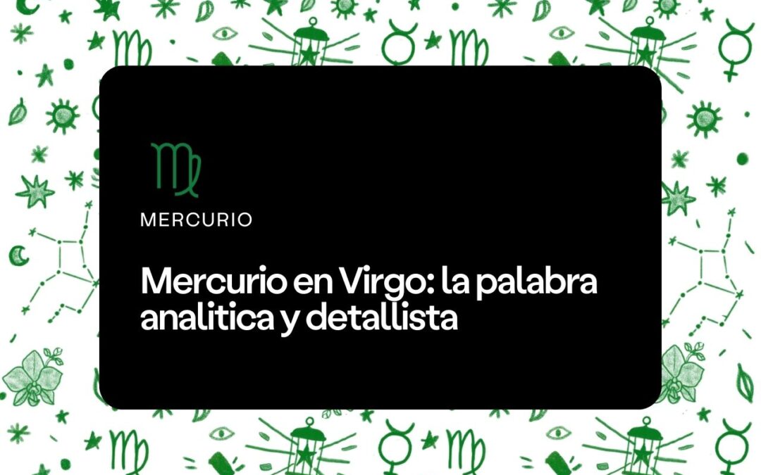 Mercurio en Virgo