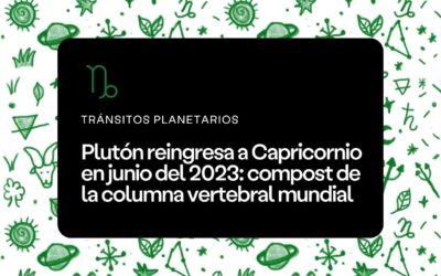 Plutón en Capricornio junio 2023