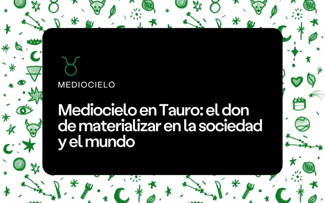 Mediocielo en Tauro