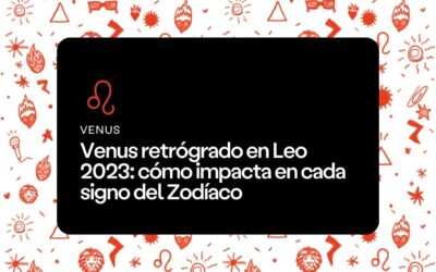 Impacto de Venus retrógrado en Leo