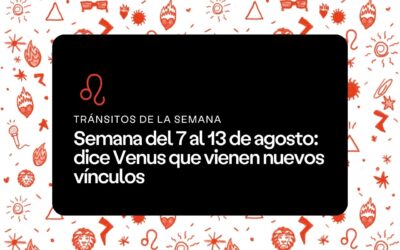 Semana del 7 al 13 de agosto