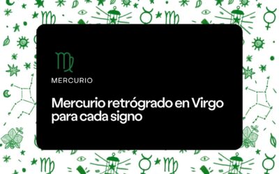 Mercurio retrógrado en Virgo para cada signo
