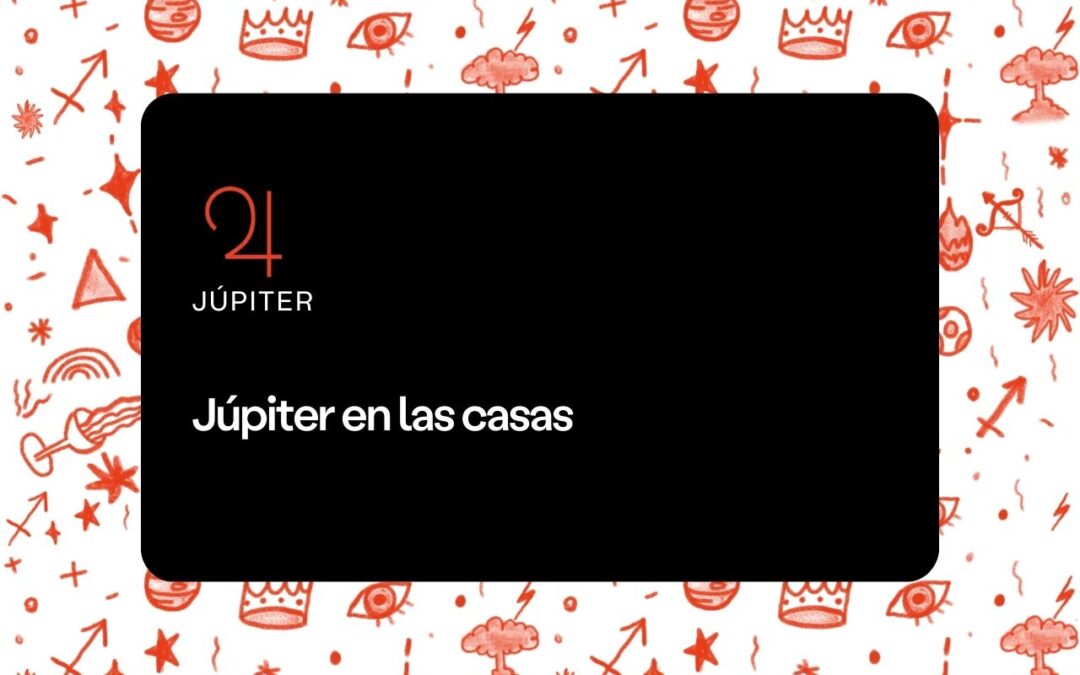Júpiter en las casas