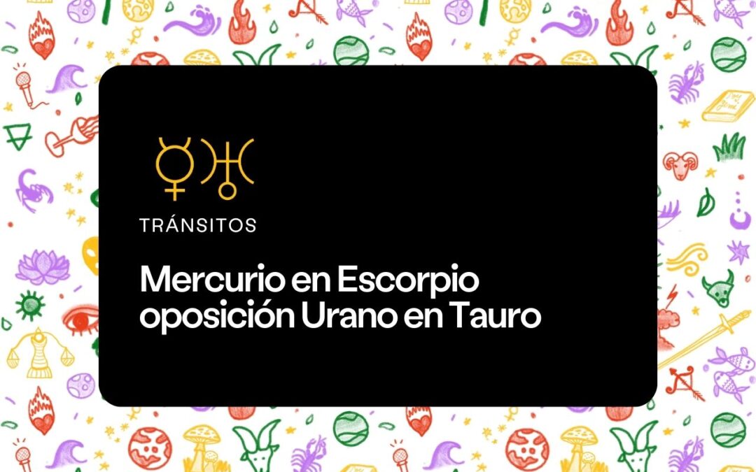 Tránsito Mercurio oposición Urano