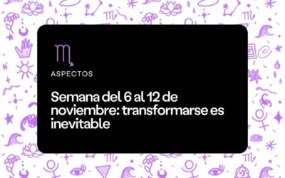 Semana del 6 al 12 de noviembre