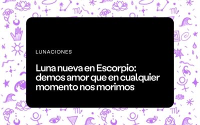 Luna nueva en Escorpio