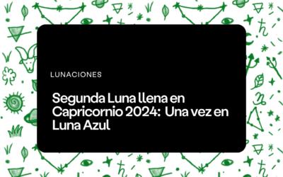 Segunda Luna llena en Capricornio 2024