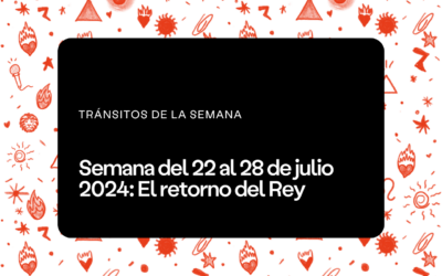 Semana del 22 al 28 de julio 2024