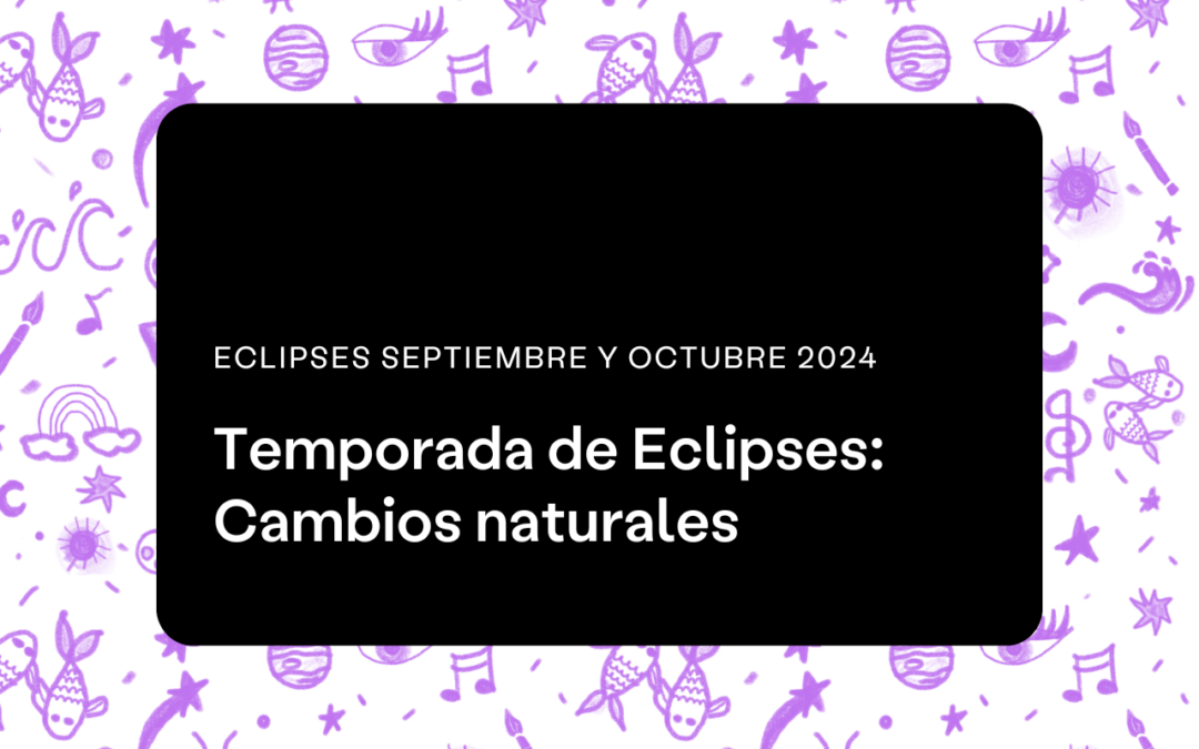 Temporada de Eclipses 2024