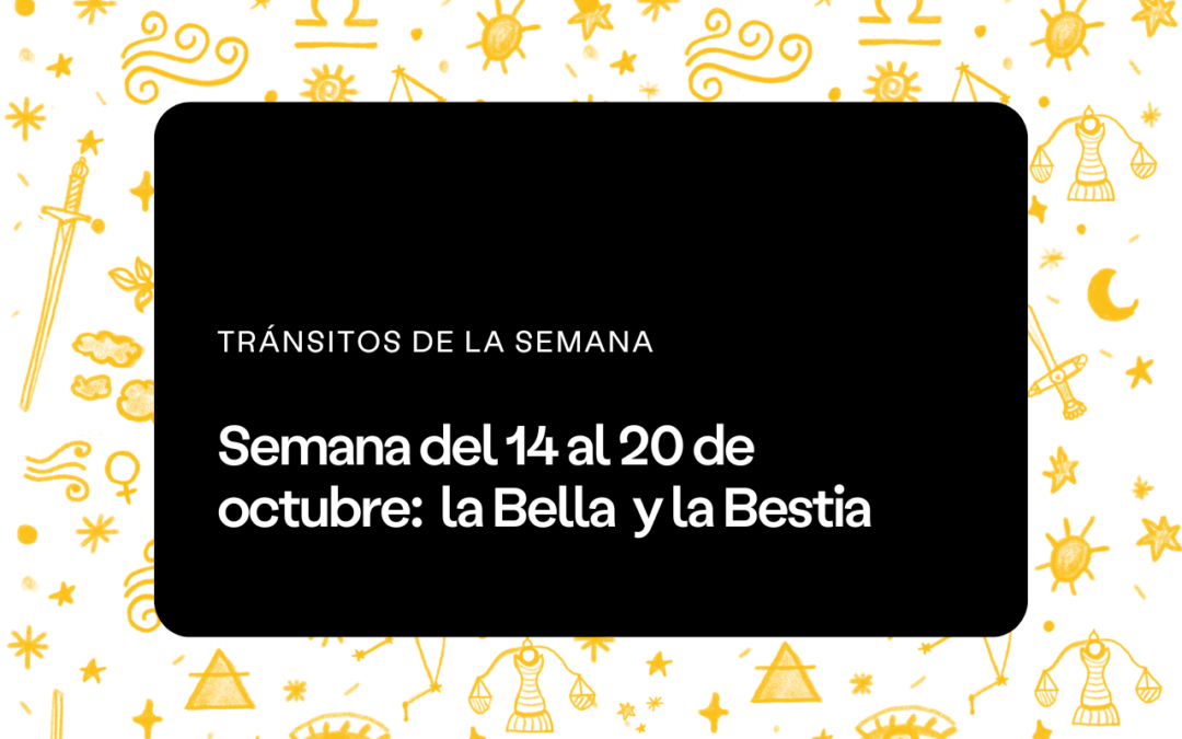 Semana del 14 al 20 de octubre 2024