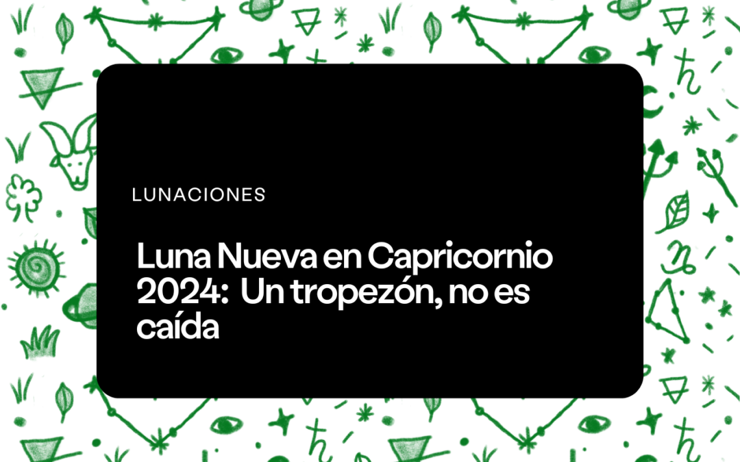 Segunda Luna Nueva en Capricornio