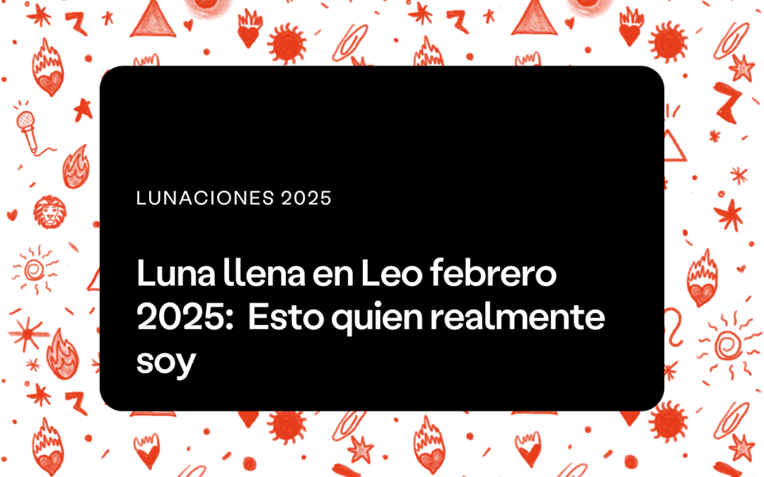 Luna llena en Leo febrero 2025