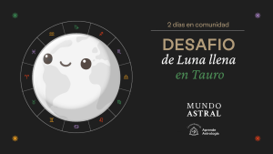 luna llena en tauro superluna llena en tauro astrologia luna llena en tauro superluna llena en tauro astrologia