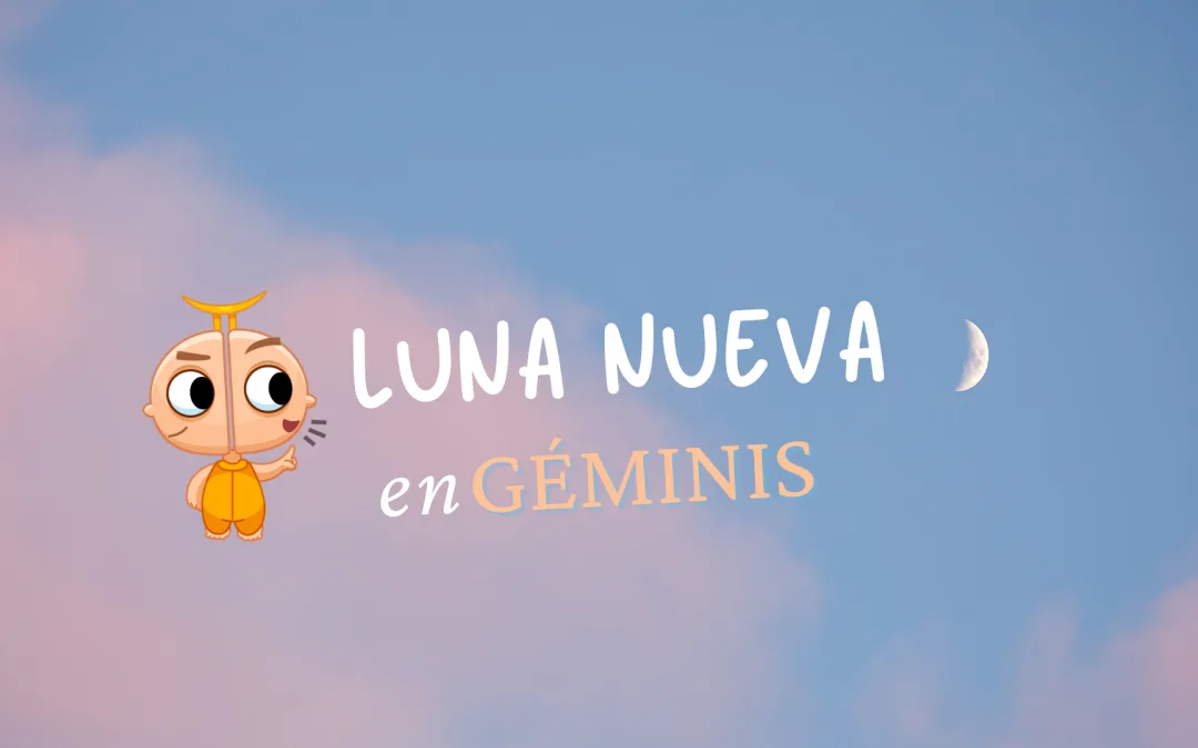 Luna Nueva en Géminis junio 2026
